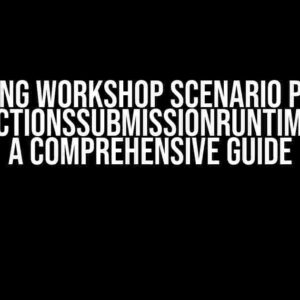 Debugging Workshop Scenario Palantir ERROR: ActionsSubmissionRuntimeError – A Comprehensive Guide