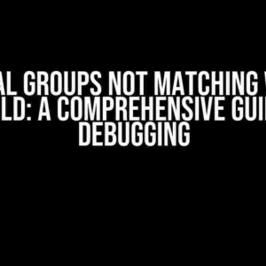 Optional Groups Not Matching When It Should: A Comprehensive Guide to Debugging